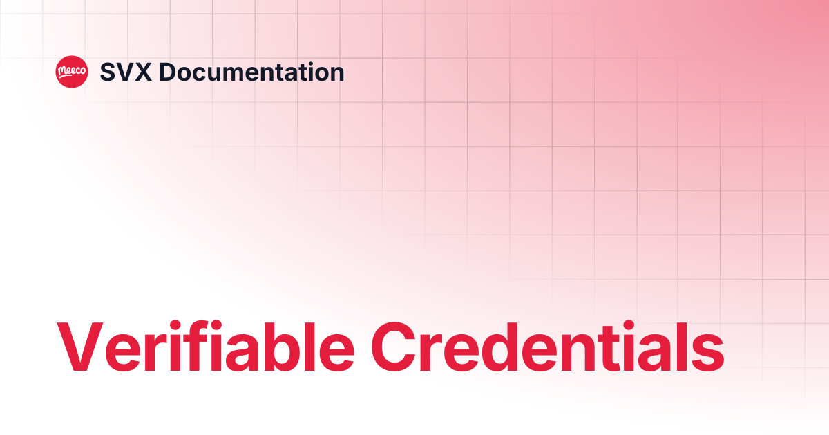 Verifiable Credentials | SVX Documentation